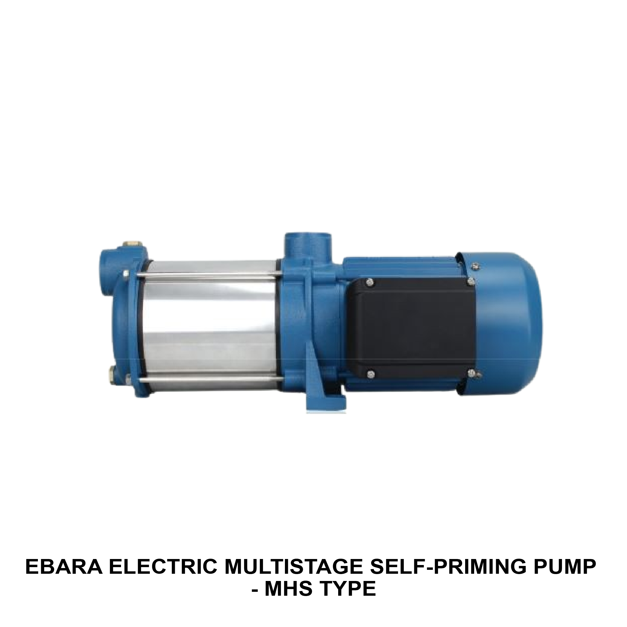 EBARA Electric Multistage Self Priming Pump - MHS Type