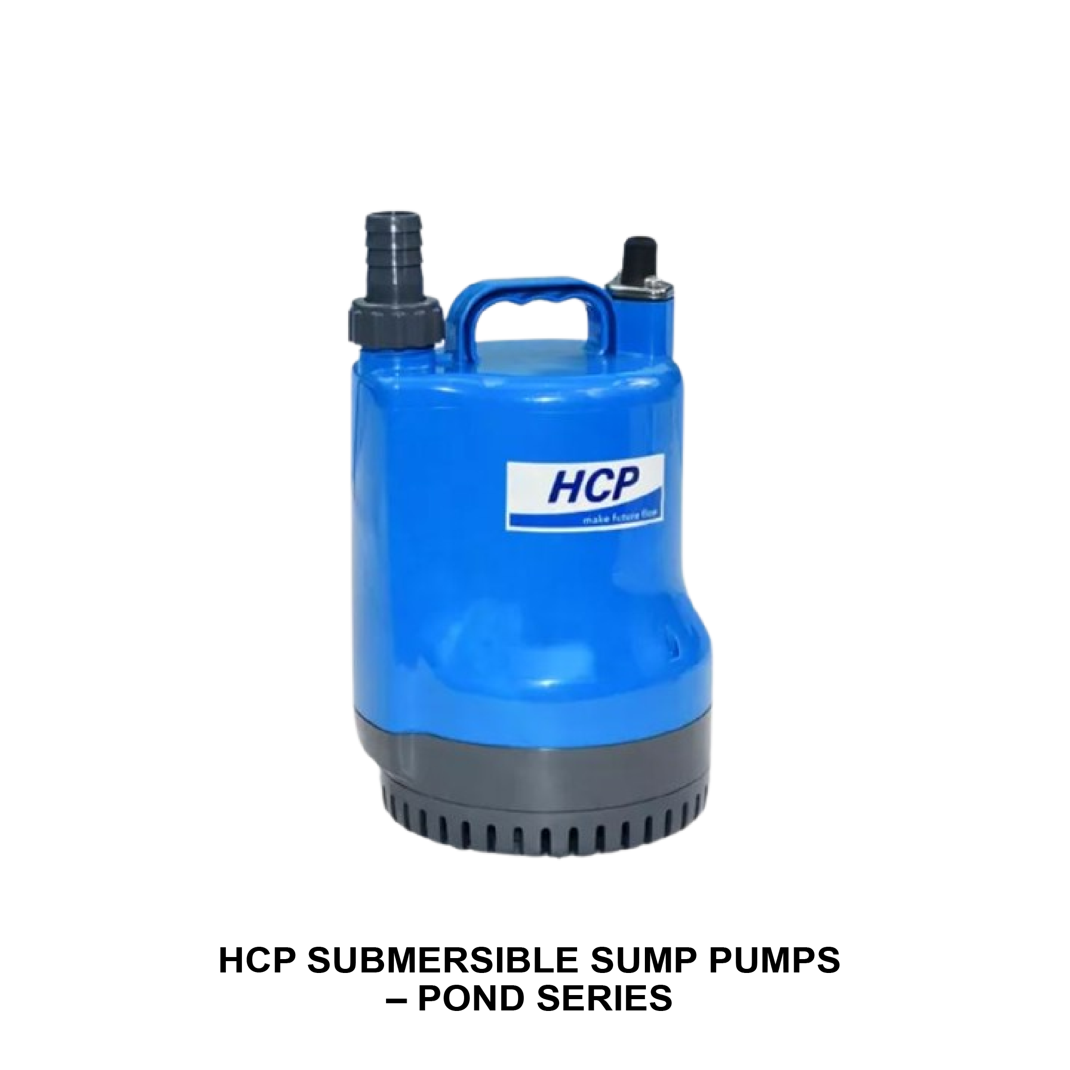 HCP Submersible Sump Pumps – Pond Series